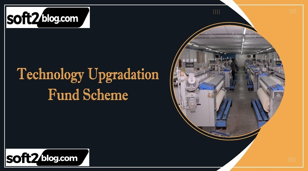 Technology Upgradation Fund