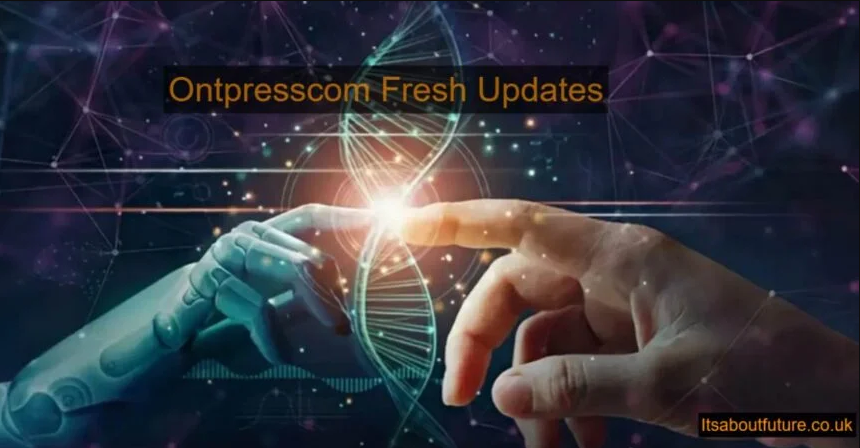 Ontpresscom updates